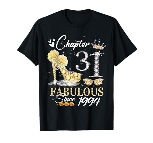 Womens Chapter 31 Fabulous Since 1994 31st Birthday Queen Camiseta