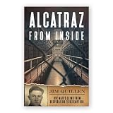alcatraz from inside jim quillen first editionEd. 1991