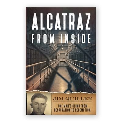 alcatraz from inside jim quillen first editionE... 1932519408 Book Cover