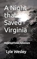 A Night that Saved Virginia B0CLH47KZD Book Cover