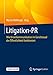 Produktbild Litigation-PR: Wie Krisenkommunikation im Gerichtssaal der Öffentlichkeit funktioniert (German Edition)