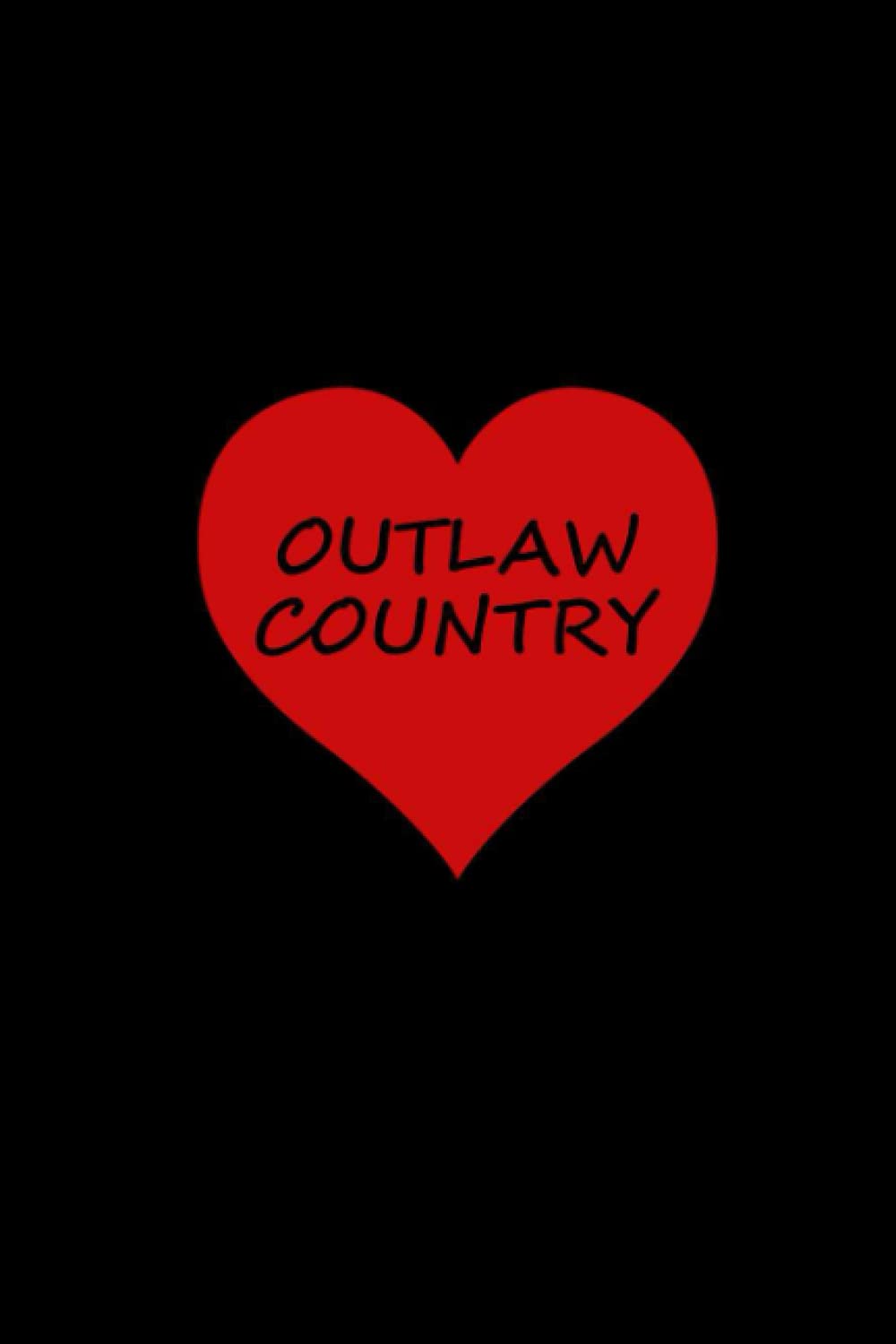 Independently publishedOUTLAW COUNTRY: 6" x 9" 120 page lined journal notebook diary by Spotter