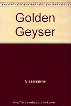 Mass Market Paperback The Golden Geyser Book
