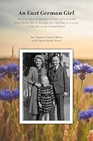 An East German Girl 1542212847 Book Cover