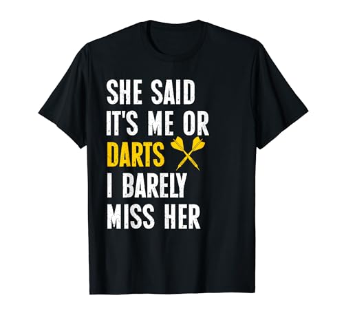 Funny Darts She Said Me or Darts I Miss Her Sometimes meme T�V���c