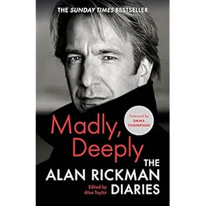Madly, Deeply: The Alan Rickman Diaries