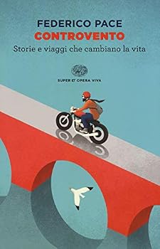 Paperback Controvento.Storie e viaggi che cambiano la vita (Italian Edition) [Italian] Book