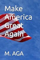 Make America Great Again (Spanish Edition) B0F5QHYBCZ Book Cover