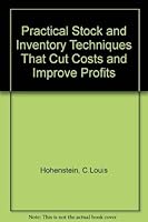 Practical Stock and Inventory Techniques That Cut Costs and Improve Profits 0442236093 Book Cover