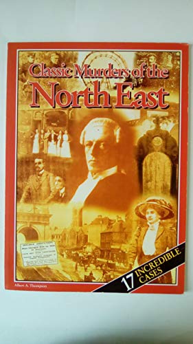 Image of Classic Murders of the North East