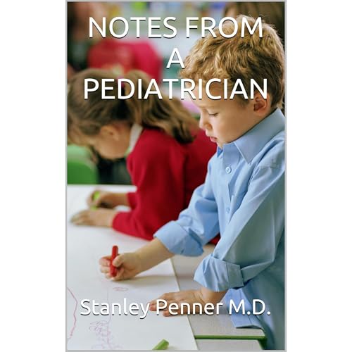 NOTES FROM A PEDIATRICIAN Audiolibro Por Stanley Penner M.D. arte de portada
