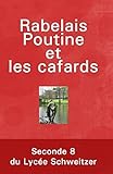  Rabelais, Poutine, et les cafards