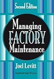 Managing Factory Maintenance