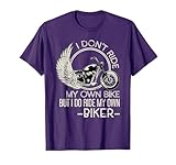 Ich reite meinen eigenen Biker Funny Motorcyclist T-Shirt