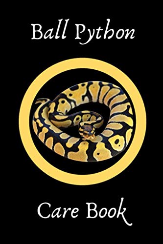Picture of Ball Python Care Book: Customized & Specially Designed For All Your Pet ...