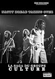 Natty Dread Taking Over La saga du groupe culture (Camion Blanc)