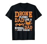 Drone Flying Dad Drones Quadcopter Accessories Drone T-Shirt