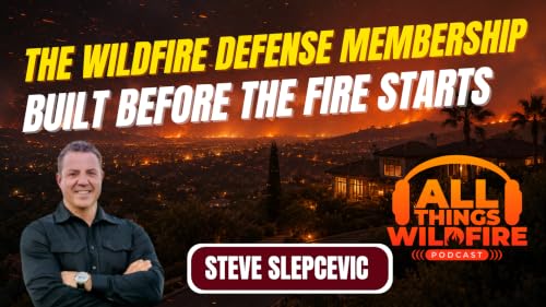 The Wildfire Defense Membership Built Before the Fire Starts
