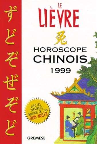 Le lièvre : horoscope chinois 1999 -2000