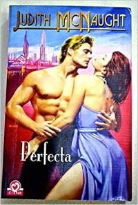 Perfecta / Perfect (Romantica / Romantic) (Span... [Spanish] 8497592174 Book Cover