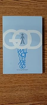 Paperback God will not let me go [Unknown] Book