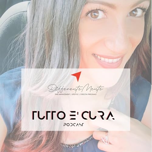 Couverture de DifferenteMente | Tutto &egrave; cura