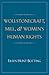 Wollstonecraft, Mill, and Women's Human Rights