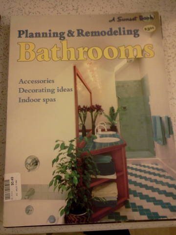 A Sunset Book, Planning & Remodeling Bathrooms 0376013257 Book Cover