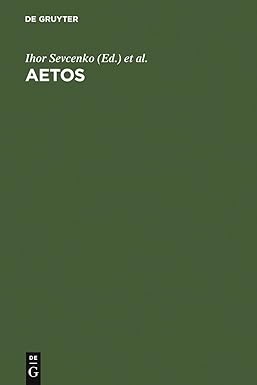 AETOS: Studies in Honour of Cyril Mango presented to him on April 14, 1998 Reprint 2010 Edition book cover
