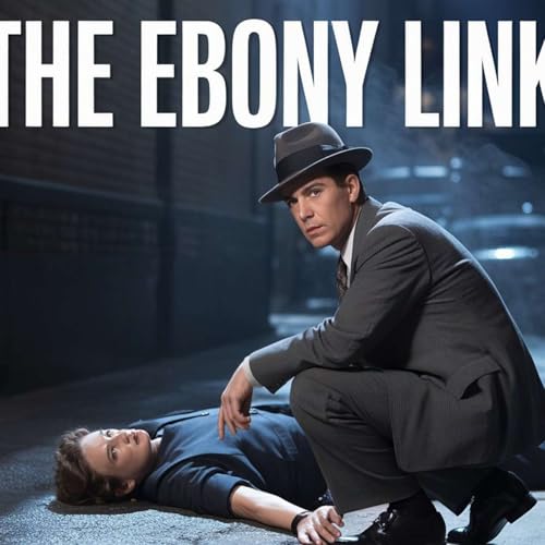 The Ebony Link - Old Time Radio Crime