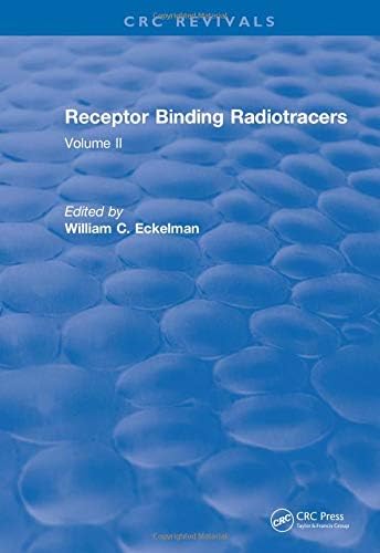 Revival: Receptor Binding Radiotracers (1982): Volume II