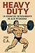 Heavy Duty: La Verdad Del Entrenamiento De Alta Intensidad (Heavy Duty  International Editions) (Spanish Edition)