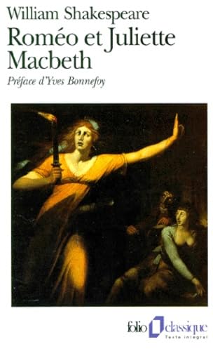 Roméo et Juliette - Macbeth Shakespeare, William and Bonnefoy, Yves