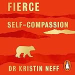 Cover of Fierce Self-Compassion