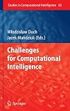  Challenges for Computational Intelligence: 63 (Studies in Computational Intelligence)