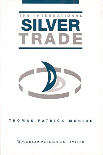 Buy The International Silver Trade — BookShops.in
