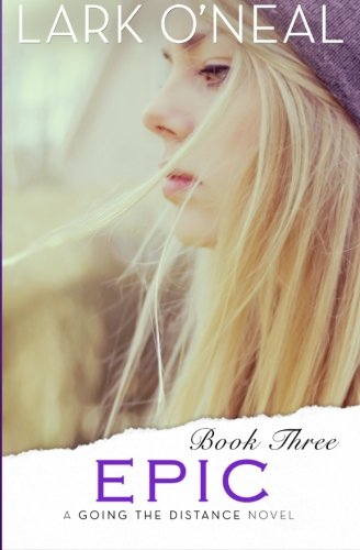 Epic (Going the Distance) Paperback – August 28, 2014