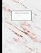 Composition Notebook - Marble and Gold, 8.5 x 11, College Ruled, 100 pages: Ivory White and Rose Gold Marble (Office & School Essentials)