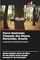 Parco Nazionale Chapada das Mesas, Maranhão, Brasile (Italian Edition) 6203902357 Book Cover
