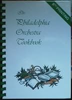 Philadelphia Orchestra Cookbook B001E3AGUQ Book Cover