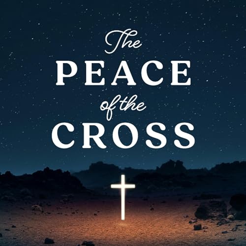 The Peace of the Cross