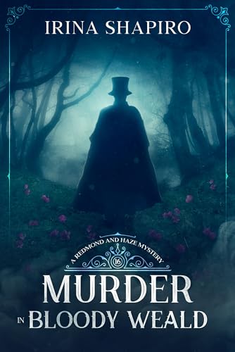 Murder in Bloody Weald: A Redmond and Haze Mystery Book 16 (Redmond and Haze Mysteries)