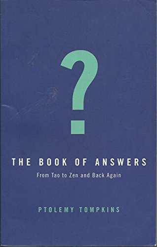 The Book of Answers: Getting Wise in a Wisdom-C... 0747544476 Book Cover