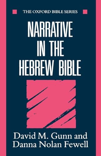 GUNN,FEWELL:NARRATIVE IN HEBREW BIBLE OBS PAPER (Oxford Bible Series)