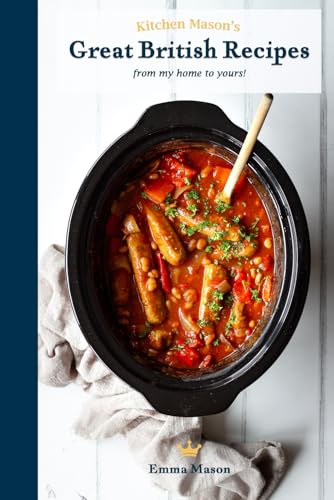 Great British Recipes, From My Home To Yours!