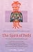 The Spirit of Reiki: From Tradition to the Present Fundamental Lines of Transmission, Original Writings, Mastery, Symbols, Treatments, Reiki as a ... in Life, and Much More (Shangri-La Series)