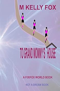 Paperback To Grand Mommy's House Book