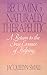 Becoming Naturally Therapeutic: A Return To The True Essence Of Helping