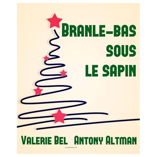 BRANLE-BAS SOUS LE SAPIN (Vaudeville)