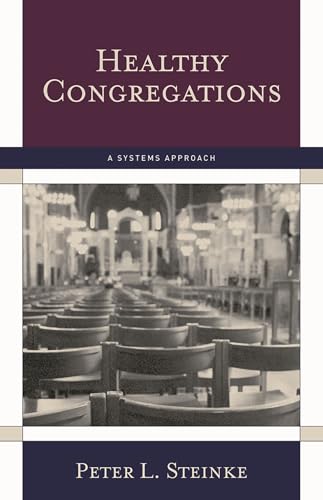 Healthy Congregations: A Systems Approach